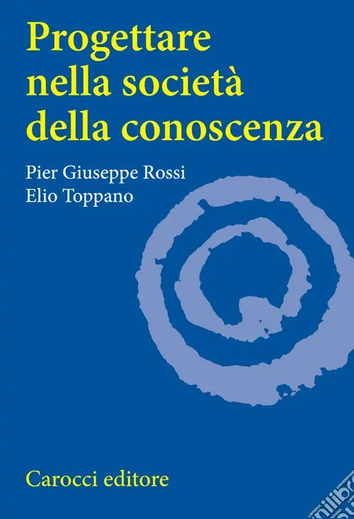 Progettare nella società della conoscenza Ultima Occasione
