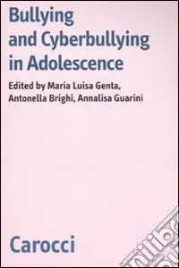 Bullying and cyberbulling in adolescence Solo Oggi