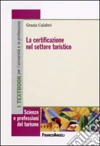 Offerta Lampo La certificazione nel settore turistico