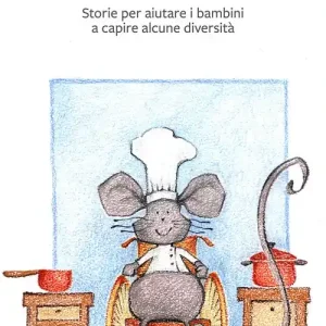 Siamo speciali. Storie per aiutare i bambini a capire alcune diversità. Ediz. illustrata Consegna Rapida
