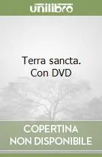 Terra sancta. Con DVD Ultime Pezzi