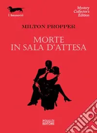 Must-Have Morte in sala d‘attesa