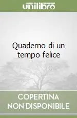 Compra Oggi Stesso Quaderno di un tempo felice