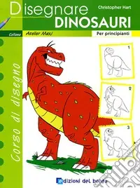 Vendita Finale Disegnare dinosauri. Per principianti. Ediz. illustrata