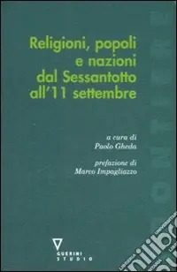Scelto Dai Clienti Religioni, popoli e nazioni dal Sessantotto all‘11 settembre