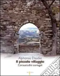 Quantità Limitata Il piccolo villaggio. Consuetudini coniugali
