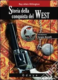 Prezzo Ridotto Storia della conquista del West
