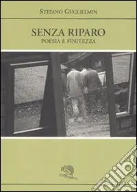 Senza riparo. Poesia e finitezza Saldi