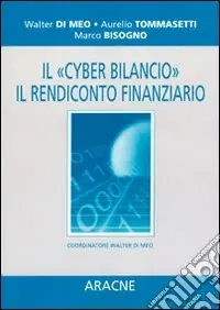Il Cyber bilancio. Il rendiconto finanziario Più Venduto