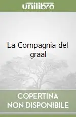 Prezzo Ridotto La Compagnia del graal