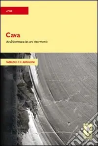Ultima Occasione Cava. Architettura in ars marmoris