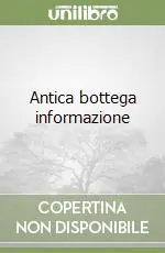 Antica bottega informazione A Buon Prezzo