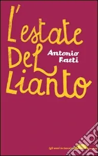 L‘Estate del lianto Offerta Del Giorno