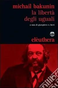La Libertà degli uguali Acquista Ora