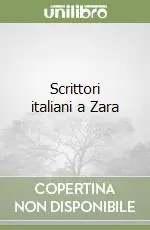 Scrittori italiani a Zara Super Prezzo