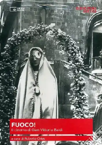 Fuoco. Il cinema di Gian Vittorio Baldi. Con DVD Saldi