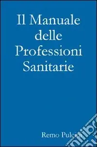 Affare Il manuale delle professioni sanitarie