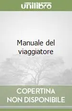 Manuale del viaggiatore Prezzo Conveniente