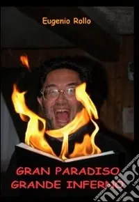 Offerta Limitata Gran Paradiso grande inferno