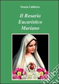 Ordina Subito Il rosario eucaristico mariano