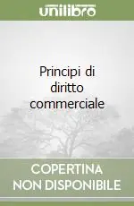 Principi di diritto commerciale Prezzo Scontato