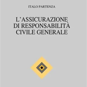 Affare L‘assicurazione di responsabilità civile generale