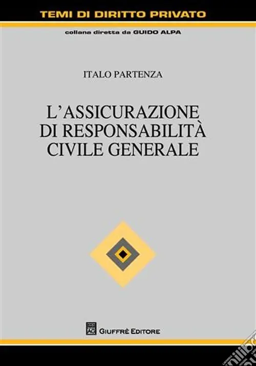 Affare L‘assicurazione di responsabilità civile generale