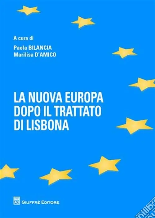 Più Venduto La nuova Europa dopo il Trattato di Lisbona