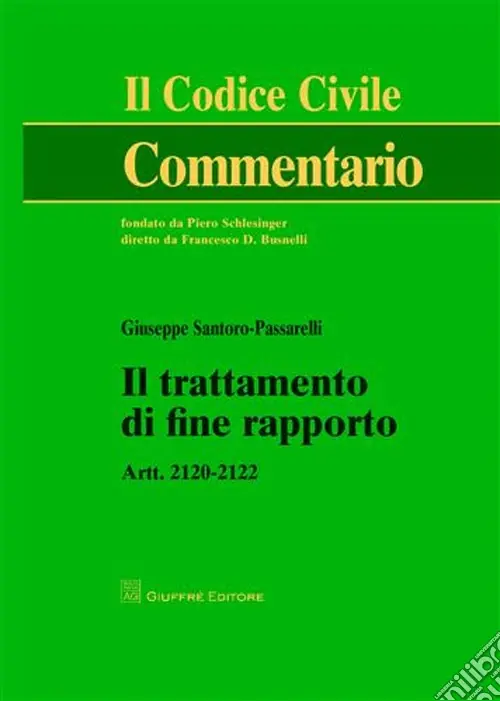 Offerta Limitata Il trattamento di fine rapporto. Artt. 2120-2122