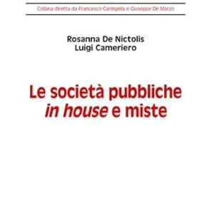 Le società pubbliche in house e miste Prezzo Di Fabbrica