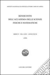 Offerta Lampo Rendiconto dell‘Accademia delle scienze fisiche e matematiche. Serie IV. Vol. 75 2008