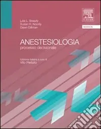 Spedizione Espresso Anestesiologia. Processo decisionale