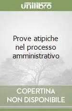 Promo Stagionale Prove atipiche nel processo amministrativo