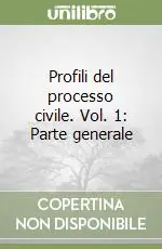 Profili del processo civile. Vol. 1 Parte generale Vendita Finale