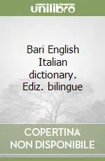 Offerta Limitata Bari English Italian dictionary. Ediz. bilingue