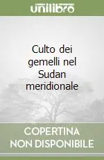 Must-Have Culto dei gemelli nel Sudan meridionale