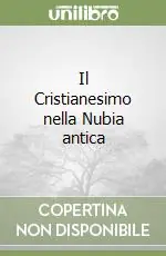 Il Cristianesimo nella Nubia antica Saldi