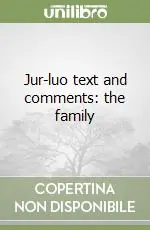 Reso Gratuito Jur-luo text and comments the family