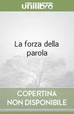 La forza della parola Acquista Ora