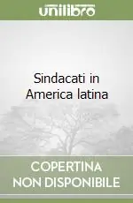 Sindacati in America latina Offerta Lampo