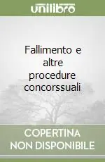 Fallimento e altre procedure concorssuali Super Prezzo