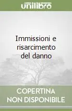 Prezzo Basso Immissioni e risarcimento del danno