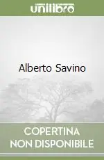 Alberto Savino Esclusivo