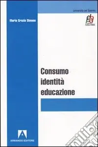 Economico Consumo, identità, educazione