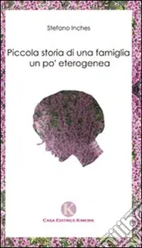 Piccola storia di una famiglia un po‘ eterogenea Soddisfatti O Rimborsati