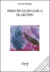 Esclusivo Principi di dinamica di gruppo