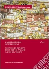 Prezzo Basso L‘associazionismo intercomunale. Politiche e interventi delle regioni italiane. Il caso del Veneto