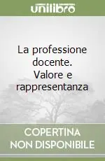 La professione docente. Valore e rappresentanza Soddisfatti O Rimborsati