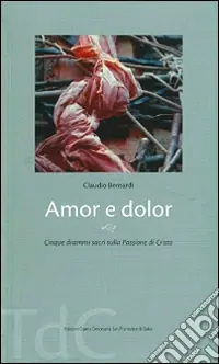 Amor e dolor. Cinque drammi sacri sulla passione di Cristo Promo Stagionale