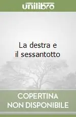 La destra e il sessantotto Novità